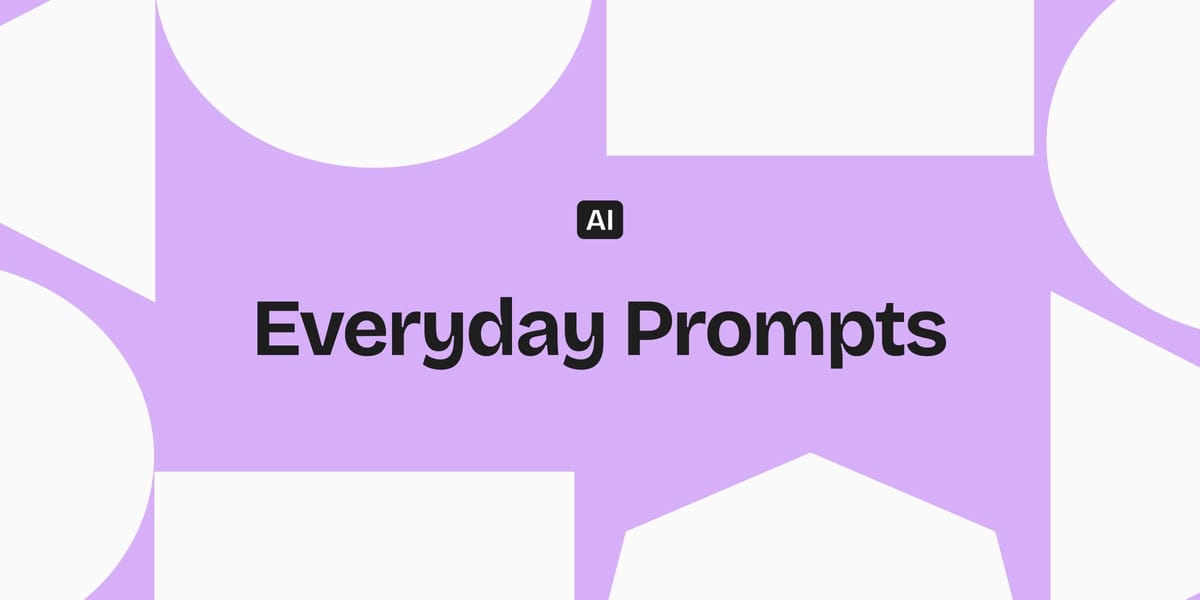 Everyday AI Prompts Worth Saving (For Engineers + PMs)