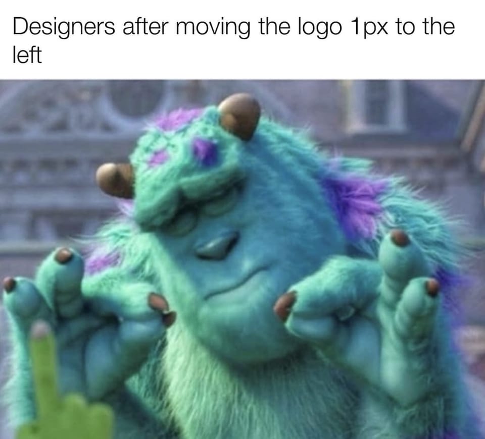 Pixel alignment is sacred.