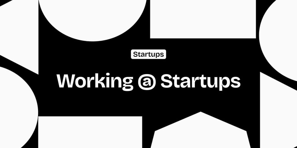 Tips from Working a Decade in Startups
